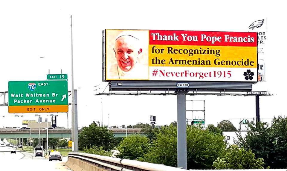 The Philadelphia Armenian Genocide Centennial Committee sponsored special billboards placed along the route that Pope Francis was going to take while in the city