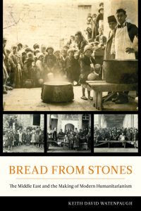 Cover of Watenpaugh's 'Bread from Stones'