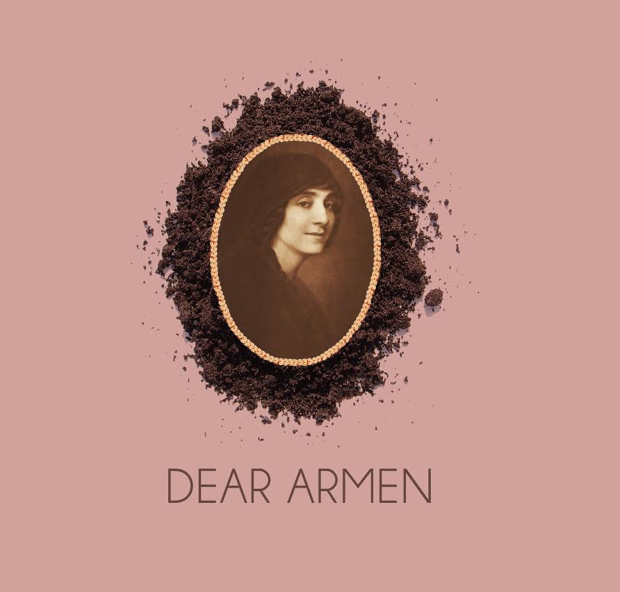 ‘Dear Armen’ is really about three generations of women and gender non-conforming Armenians.'