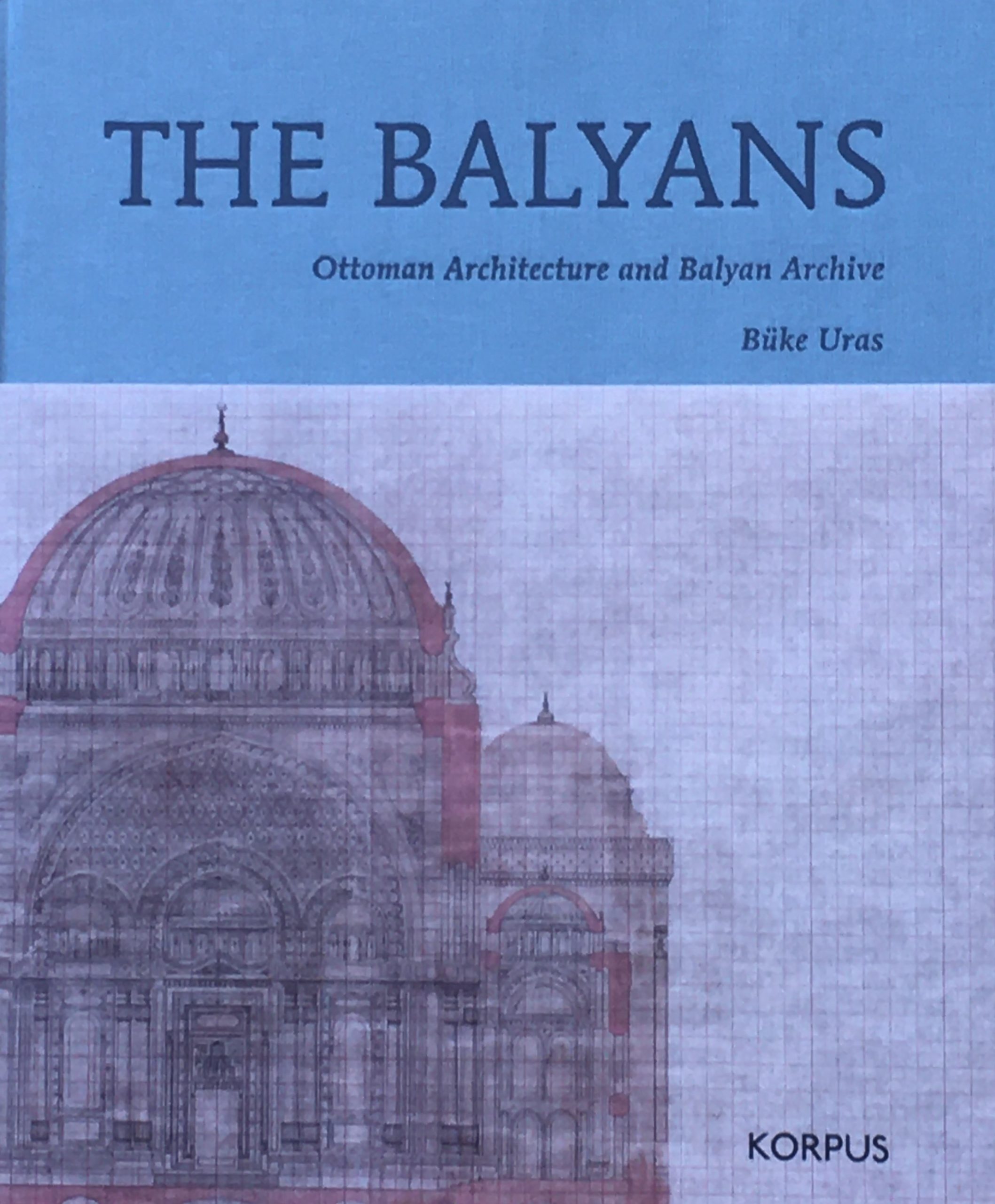 An imposing book dedicated to the Balyan dynasty of imperial